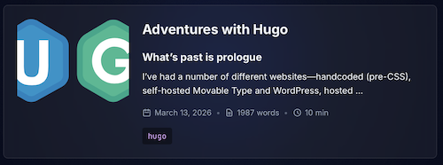 Screenshot of the card for this draft post, in dark mode. The middle of the rectangular Hugo logo is visible, about three-quarters of each of two hexagons, blue and green, with the letters U and G in white. Not a terribly illuminating image.